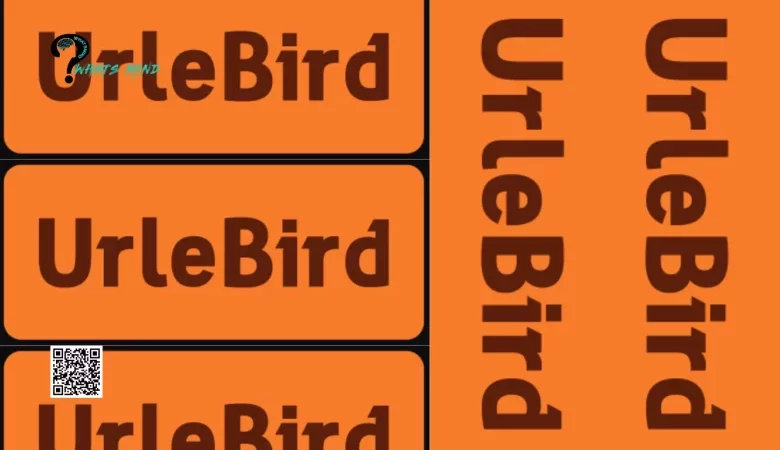 UrleBird: Introduction, Working, Features, Merits, Demerits, Safety, & Legal Considerations